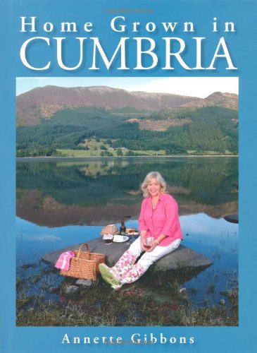 Stock image for Home Grown in Cumbria for sale by AwesomeBooks