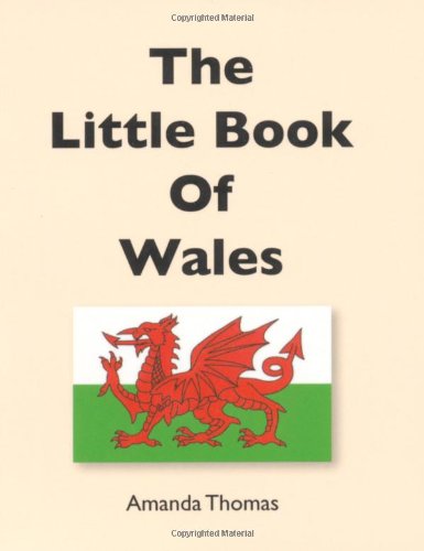 Stock image for The Little Book of Wales for sale by Goldstone Books