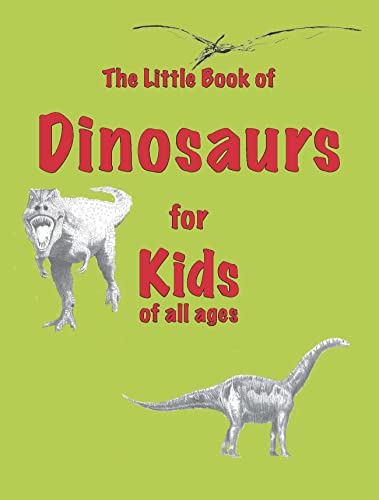 Stock image for The Little Book of Dinosaurs for sale by PBShop.store US