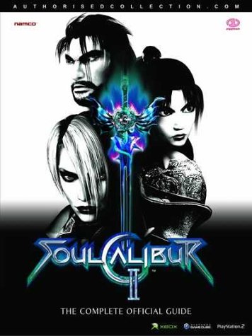 Stock image for Soul Calibur: The Complete Official Guide: v.2 (Authorised Collection S.) for sale by WorldofBooks