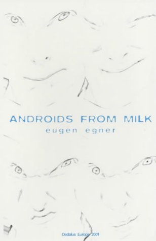 Beispielbild fr Androids from Milk (Dedalus Europe) zum Verkauf von HALCYON BOOKS