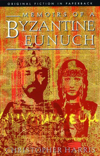 9781903517031: Memoirs of a Byzantine Eunuch: Original Fiction in Paperback