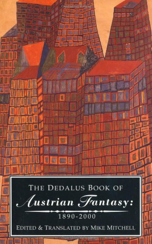 Beispielbild fr The Dedalus Book of Austrian Fantasy: 1890-2000 zum Verkauf von WorldofBooks