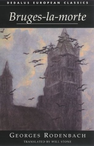 Imagen de archivo de Bruges-La-Morte (Dedalus European Classics) a la venta por Ergodebooks