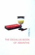 Stock image for The Dedalus Book of Absinthe for sale by WorldofBooks