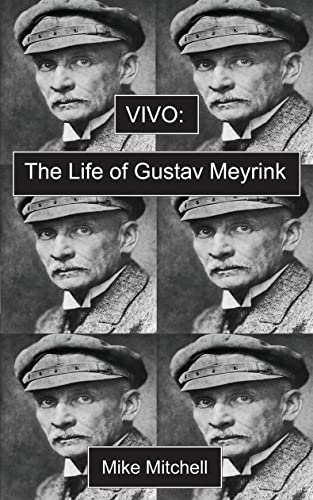 Beispielbild fr Vivo: The Life of Gustav Meyrink (Dark Master Series) zum Verkauf von Books From California