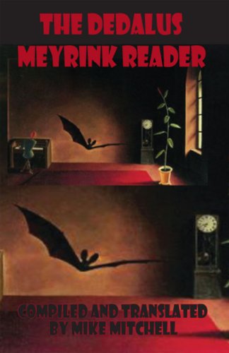 Beispielbild fr The Dedalus Meyrink Reader zum Verkauf von Blackwell's