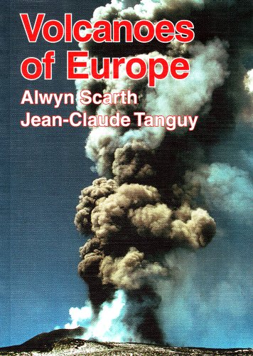 Stock image for Volcanoes of Europe for sale by Better World Books Ltd