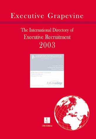 The International Directory of Executive Recruitment Consultants 2003 (9781903550236) by Barrett, Helen