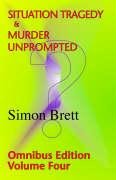 Beispielbild fr Situation Tragedy & Murder Unprompted; Omnibus 4: v. 4 zum Verkauf von WorldofBooks