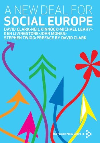 A New Deal for Social Europe (9781903558829) by David Clark; Neil Kinnock