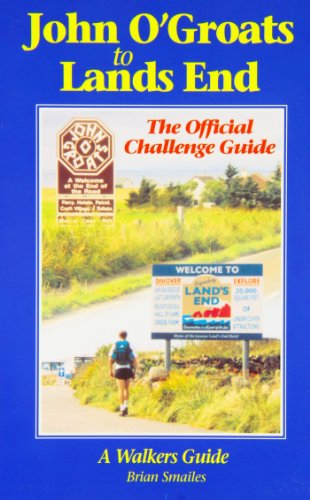 Imagen de archivo de John O' Groats to Lands End: The Official Challenge Guide a la venta por WorldofBooks