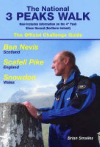 Stock image for The National 3 Peaks Walk: Including Information on the 4th Peak Slieve Donard Northern Ireland for sale by Brit Books