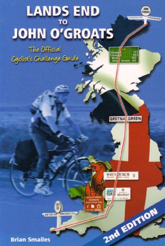 Imagen de archivo de Lands End to John O' Groats: The Official Cyclists Challenge Guide a la venta por WorldofBooks