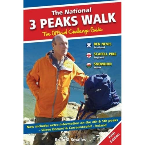 Beispielbild fr The National 3 Peaks Walk - The Official Challenge Guide: With Extra Information on the 4th & 5th Peaks, Slieve Donard & Carrantoohil - Ireland zum Verkauf von WorldofBooks