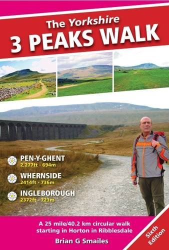 Stock image for The Yorkshire 3 Peaks Walk: A 25 Mile Circular Walk Starting in Horton in Ribblesdale for sale by WorldofBooks