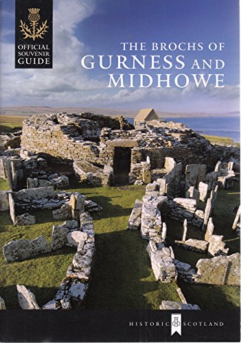 The brochs of Gurness and Midhowe (9781903570319) by Noel Fojut; Chris J. Tabraham