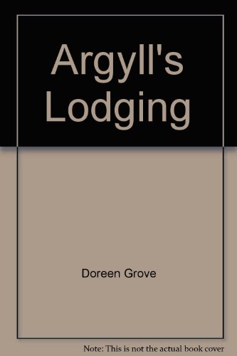 Beispielbild fr Argyll's Lodging zum Verkauf von Wonder Book