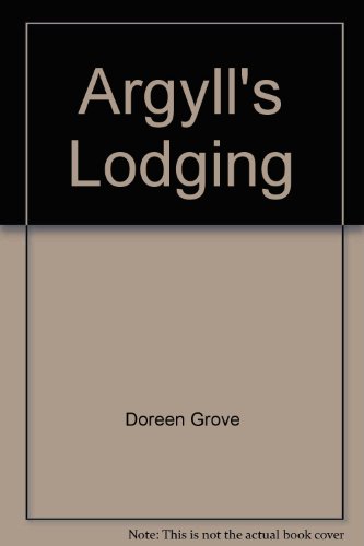 Imagen de archivo de Argyll's Lodging a la venta por Wonder Book