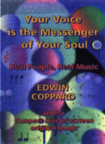 Stock image for Your Voice is the Messenger of Your Soul for sale by ThriftBooks-Dallas