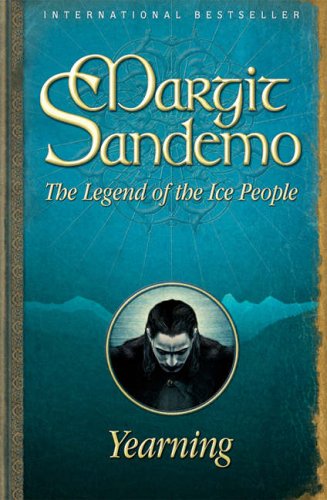 Beispielbild fr Yearning: 4 (Legend of the Ice People) zum Verkauf von WorldofBooks