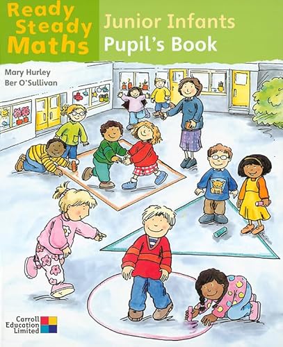 Stock image for Ready Steady Maths Junior Infants Pupil's Book for sale by Better World Books Ltd