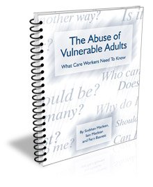 The Abuse of Vulnerable Adults (9781903575482) by Siobhan Maclean; Iain Maclean; Fern Basnett