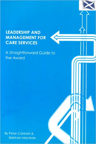 Stock image for Leadership and Management for Care Services : A Straightforward Guide to the Award for sale by Better World Books Ltd