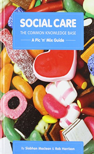 Stock image for Social Care, the Common Knowledge Base: Pic 'n' Mix Guide for sale by WorldofBooks