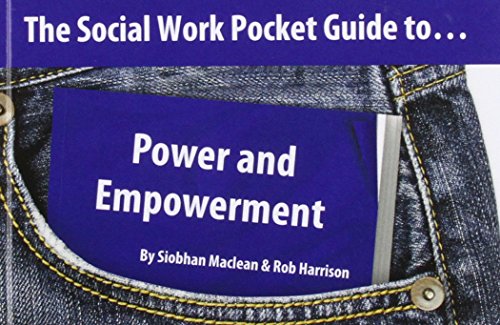 The Social Work Pocket Guide to...: Power and Empowerment (9781903575758) by Rob Harrison