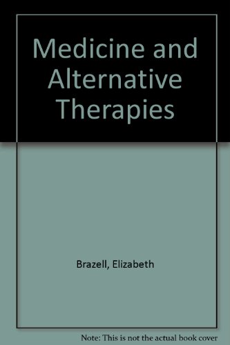 Medicine and Alternative Therapies (9781903577219) by Unknown Author