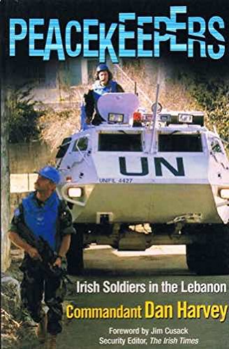 Imagen de archivo de Peacekeepers: Irish Soldiers in the Lebanon a la venta por WorldofBooks