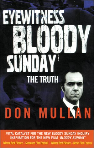 Imagen de archivo de Eyewitness Bloody Sunday: The Truth a la venta por SecondSale