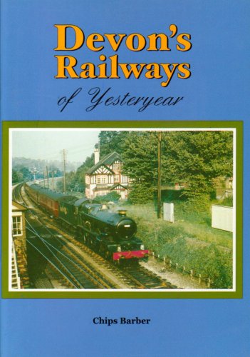 Devon's Railways of Yesteryear - Signed Copy