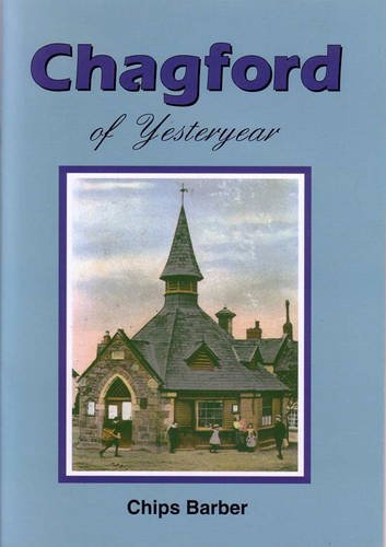 Beispielbild fr Chagford of Yesteryear zum Verkauf von Reuseabook