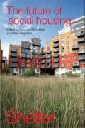 Stock image for Future of Social Housing for sale by Better World Books Ltd