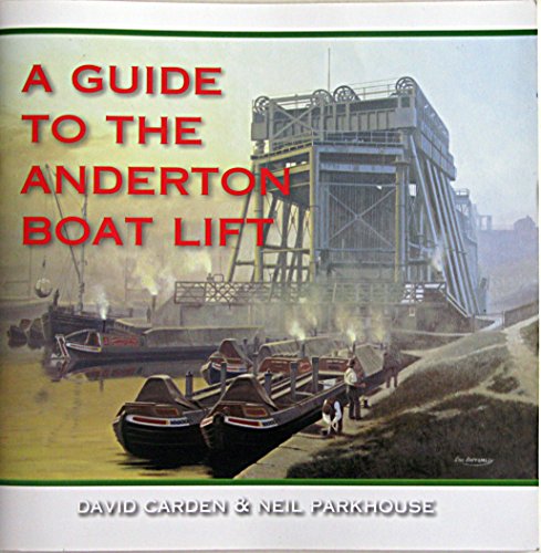 Beispielbild fr A Guide to the Anderton Boat Lift zum Verkauf von Book Deals