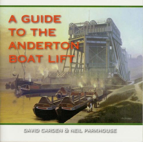 9781903599051: A Guide to the Anderton Boat Lift