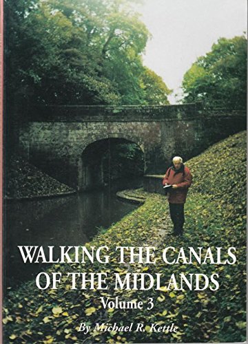 Beispielbild fr Walking the Canals of the Midlands: v. 3 zum Verkauf von WorldofBooks