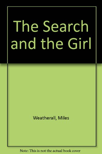 Beispielbild fr The Search and the Girl zum Verkauf von Reuseabook