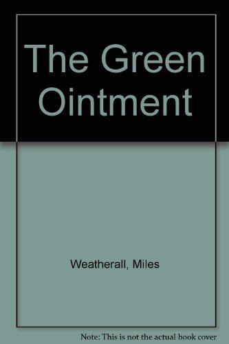 Beispielbild fr The Green Ointment. zum Verkauf von Plurabelle Books Ltd