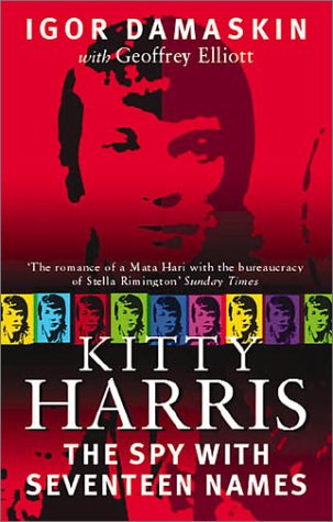 Imagen de archivo de Kitty Harris: The Spy with 17 Names a la venta por Goldstone Books