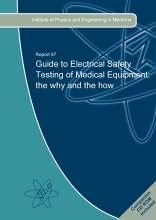 9781903613368: Guide to Electrical Safety Testing of Medical Equipment: The Why and the How