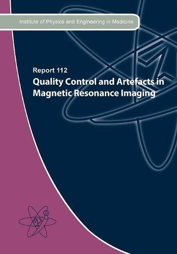 Stock image for Quality Control and Artefacts in Magnetic Resonance Imaging for sale by PBShop.store US