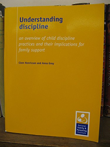 Stock image for Understanding Discipline: An Overview of Child Discipline Practices and Their Implications for Family Support for sale by Phatpocket Limited