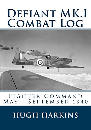 9781903630471: Defiant MK.I Combat Log: Fighter Command May - September 1940