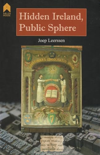 Stock image for Hidden Ireland, Public Sphere (Research Papers in Irish Studies) for sale by Kennys Bookstore