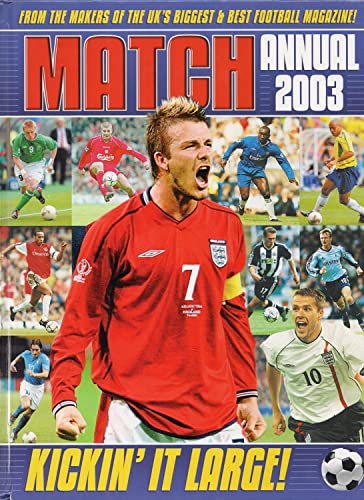 Imagen de archivo de The "Match" Annual 2003 a la venta por WorldofBooks