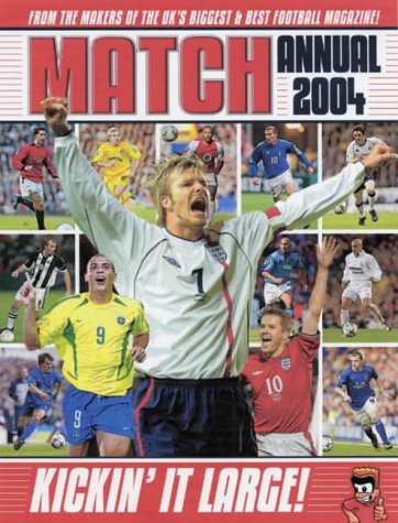 Beispielbild fr The "Match" Annual 2004 zum Verkauf von AwesomeBooks