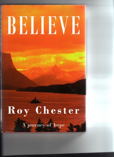 Stock image for Believe: A Journey of Hope for sale by WorldofBooks